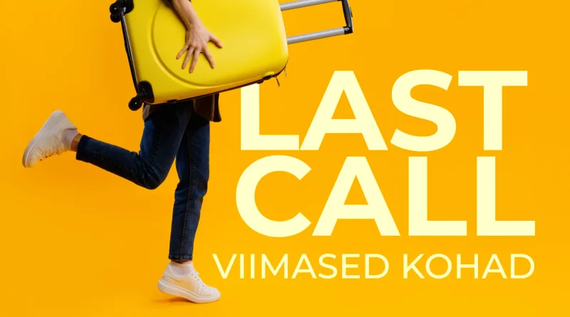 LAST CALL ehk VIIMASED KOHAD